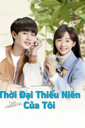 Thời Đại Thiếu Niên Của Tôi