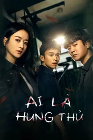 Ai Là Hung Thủ