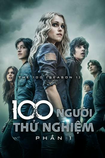 2014 - Phim Bộ《100 Người Thử Nghiệm (Phần 1)》- Xem phim HD Online