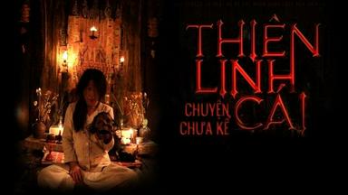 Thiên Linh Cái: Chuyện Chưa Kể