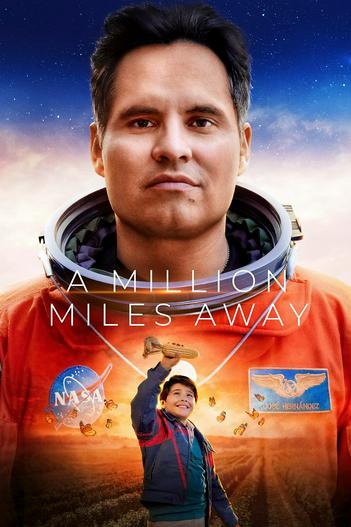 2023 - Phim lẻ《A Million Miles Away》- Xem phim HD Online