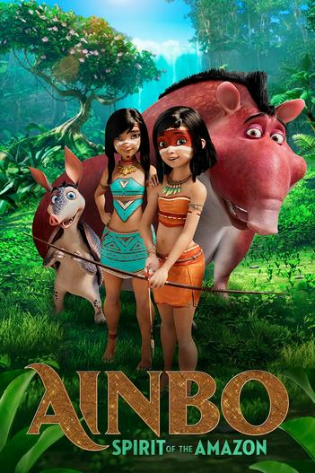 2021 - Hoạt Hình《AINBO: Spirit of the Amazon》- Xem phim HD Online