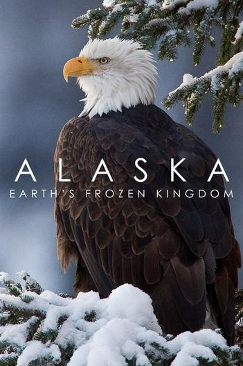 2015 - Phim Bộ《Alaska: Vương Quốc Băng Giá》- Xem phim HD Online