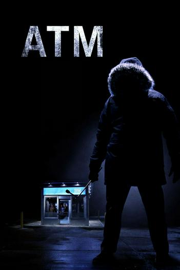 2012 - Phim lẻ《ATM: Cạm Bẫy Lúc Nửa Đêm》- Xem phim HD Online