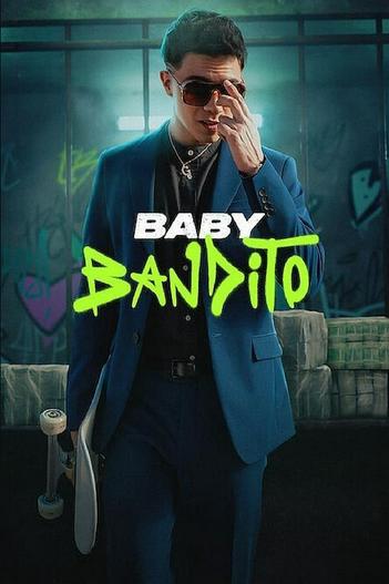 2024 - Phim Bộ《Baby Bandito》- Xem phim HD Online