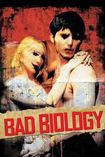 2008 - Phim lẻ《Bad Biology》- Xem phim HD Online