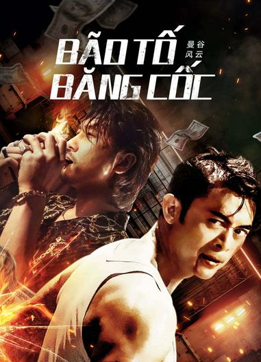 2023 - Phim lẻ《Bão Tố Băng Cốc》- Xem phim HD Online