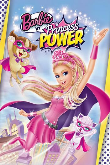 2015 - Hoạt Hình《Barbie: Công Chúa Sức Mạnh》- Xem phim HD Online