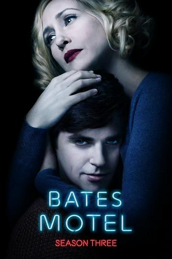 2015 - Phim Bộ《Bates Motel (Phần 3)》- Xem phim HD Online