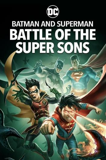 2022 - Hoạt Hình《Batman and Superman: Battle of the Super Sons》- Xem phim HD Online