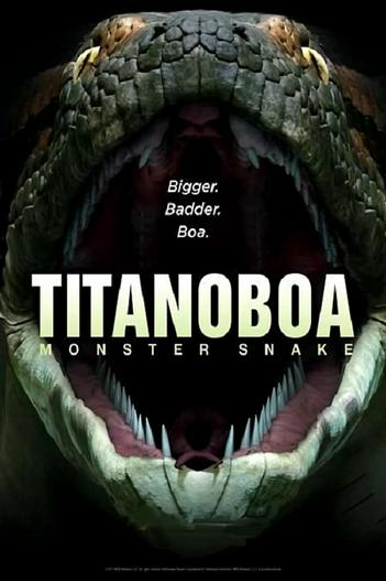 2012 - Phim lẻ《Bí Ẩn Quái Vật Khổng Lồ Titanoboa》- Xem phim HD Online