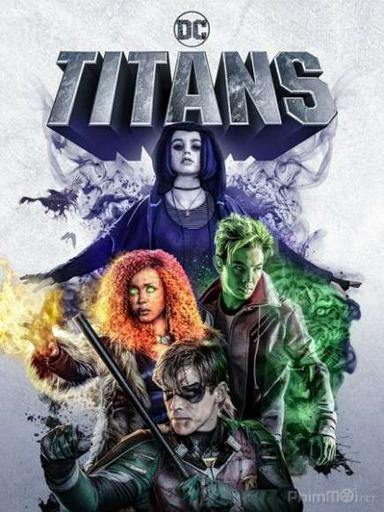 2018 - Phim Bộ《Biệt Đội Titans (Phần 1)》- Xem phim HD Online