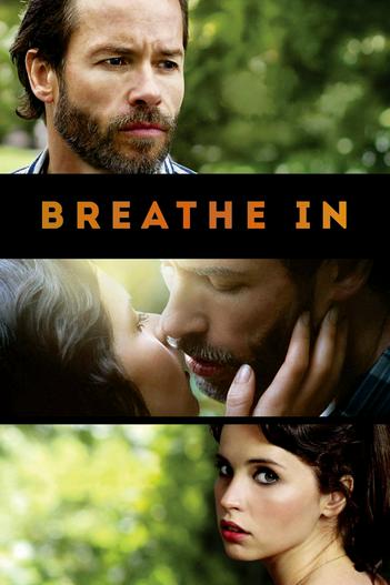 2013 - Phim lẻ《Breathe In》- Xem phim HD Online