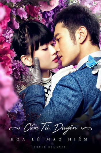 2015 - Phim Bộ《Cẩm Tú Duyên Hoa Lệ Mạo Hiểm》- Xem phim HD Online