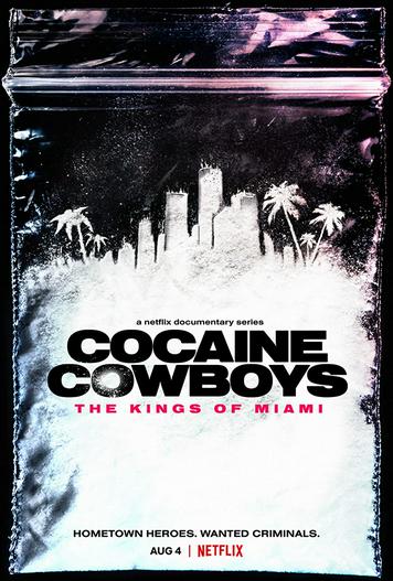 2021 - Phim Bộ《Cao bồi cocaine: Trùm ma túy Miami》- Xem phim HD Online