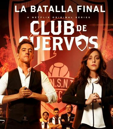 2019 - Phim Bộ《Câu lạc bộ Cuervos (Phần 4)》- Xem phim HD Online