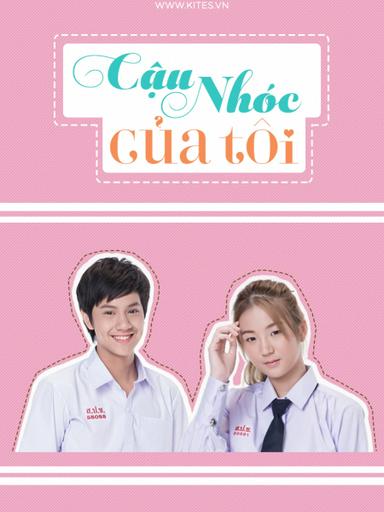 2016 - Phim Bộ《Cậu Nhóc Của Tôi》- Xem phim HD Online