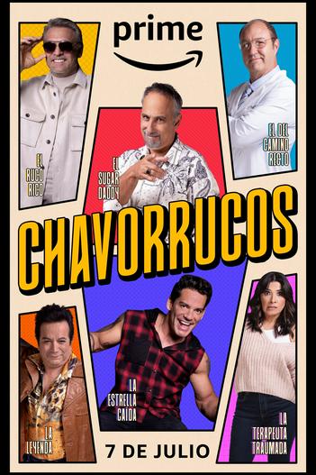 2023 - Phim Bộ《Chavorrucos》- Xem phim HD Online