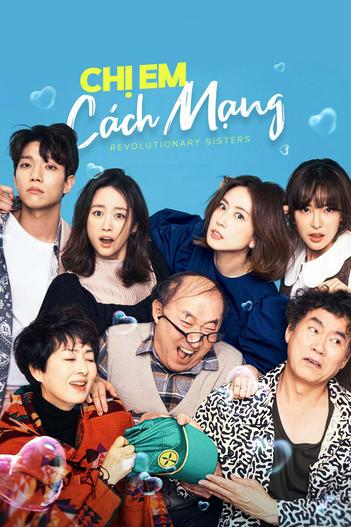 2021 - Phim Bộ《Chị Em Cách Mạng》- Xem phim HD Online