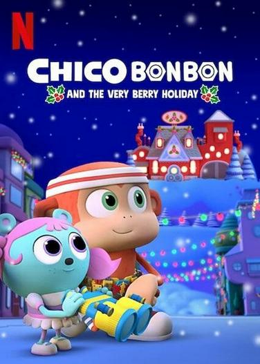 2020 - Hoạt Hình《Chico Bon Bon và ngày lễ ngọt ngào》- Xem phim HD Online