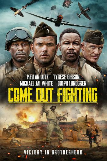 2023 - Phim lẻ《Come Out Fighting》- Xem phim HD Online