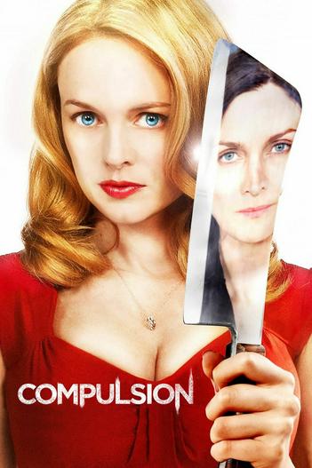 2013 - Phim lẻ《Compulsion》- Xem phim HD Online