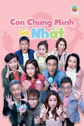 2021 - Phim Bộ《Con Chúng Mình Là Nhất》- Xem phim HD Online