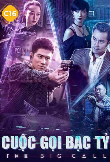 2018 - Phim lẻ《Cuộc Gọi Bạc Tỷ》- Xem phim HD Online