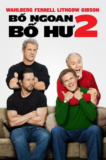 2017 - Phim lẻ《Daddy's Home 2》- Xem phim HD Online