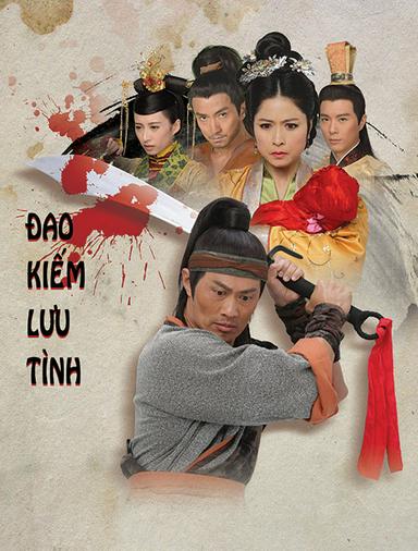 2015 - Phim Bộ《Đao Kiếm Lưu Tình》- Xem phim HD Online