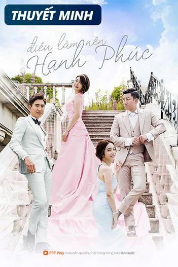 2016 - Phim Bộ《Điều Làm Nên Hạnh Phúc》- Xem phim HD Online