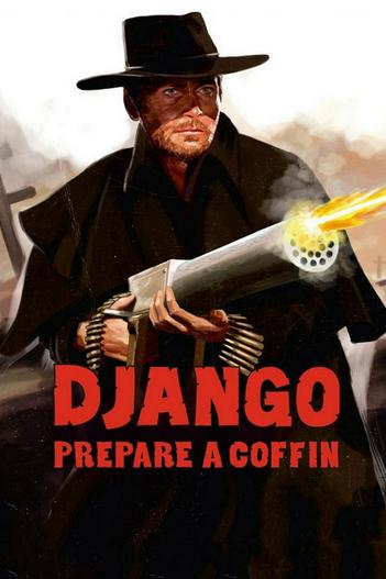 1968 - Phim lẻ《Django, Prepare a Coffin》- Xem phim HD Online