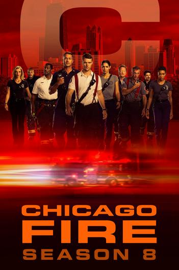 2019 - Phim Bộ《Đội Cứu Hoả Chicago (Phần 8)》- Xem phim HD Online