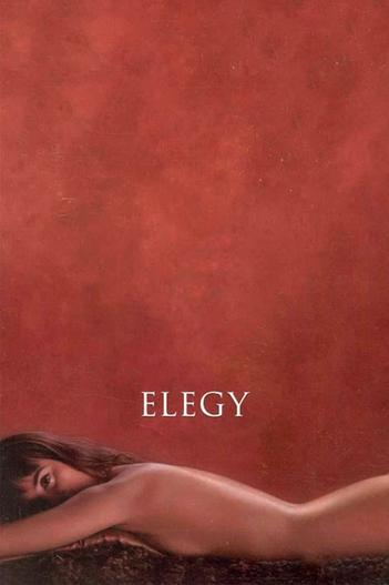 2008 - Phim lẻ《Elegy》- Xem phim HD Online