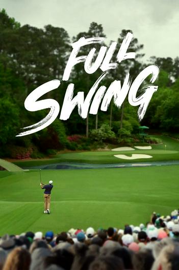 2023 - Phim Bộ《Full Swing: Những Tay Golf Chuyên Nghiệp (Phần 2)》- Xem phim HD Online