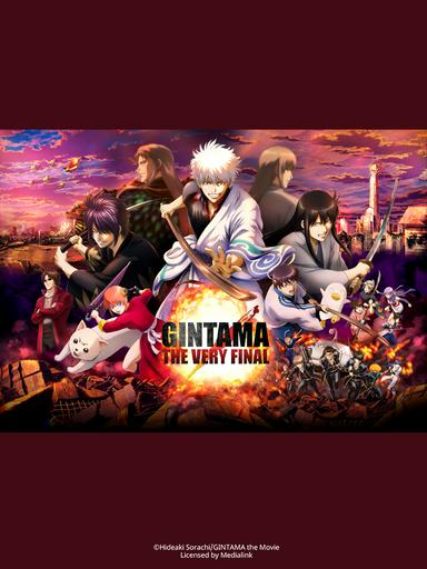 2022 - Hoạt Hình《Gintama the Very Final》- Xem phim HD Online