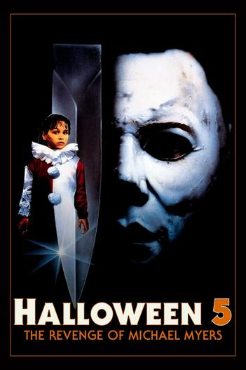 1989 - Phim lẻ《Halloween 5: Michael Myers Báo Thù》- Xem phim HD Online