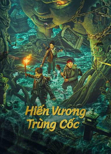 2023 - Phim lẻ《Hiến Vương Trùng Cốc》- Xem phim HD Online