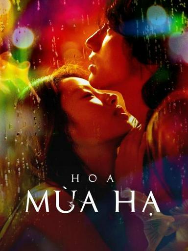 2023 - Phim Bộ《Hoa Mùa Hạ》- Xem phim HD Online