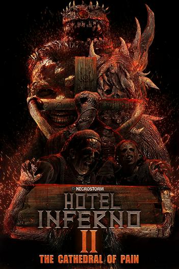 2017 - Phim lẻ《Hotel Inferno 2: The Cathedral of Pain》- Xem phim HD Online