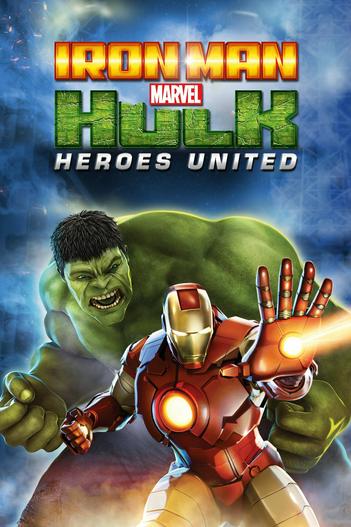 2013 - Hoạt Hình《Iron Man & Hulk: Heroes United》- Xem phim HD Online