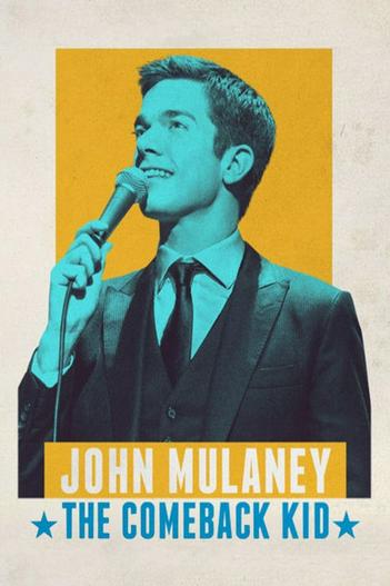 2015 - Phim lẻ《John Mulaney: The Comeback Kid》- Xem phim HD Online