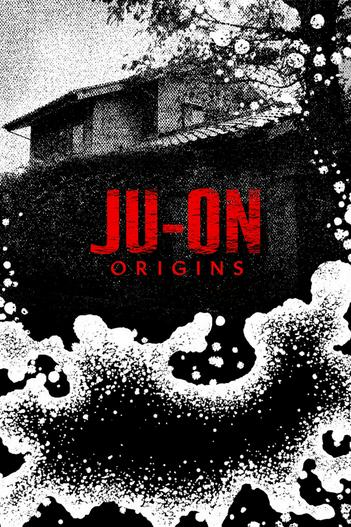 2020 - Phim Bộ《JU-ON: Khởi nguồn》- Xem phim HD Online