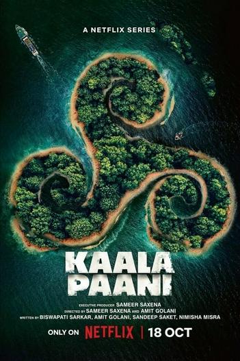 2023 - Phim Bộ《Kaala Paani: Vùng nước tối》- Xem phim HD Online