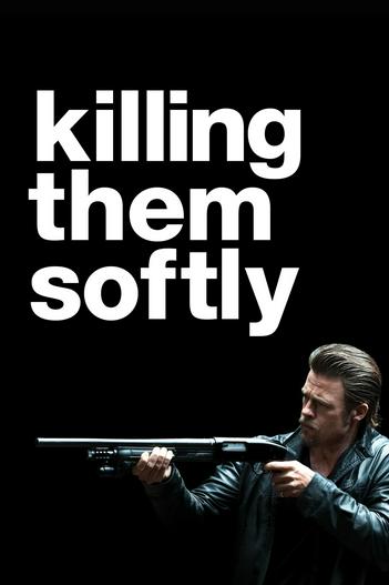 2012 - Phim lẻ《Killing Them Softly》- Xem phim HD Online