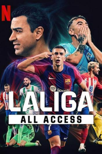 2024 - Phim Bộ《LALIGA: Phía sau bàn thắng》- Xem phim HD Online