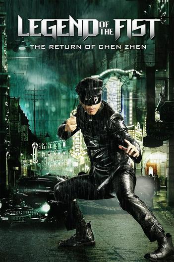 2010 - Phim lẻ《Legend of the Fist: The Return of Chen Zhen》- Xem phim HD Online