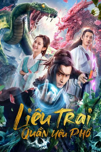 2019 - Phim lẻ《Liêu Trai Quần Yêu Phổ》- Xem phim HD Online