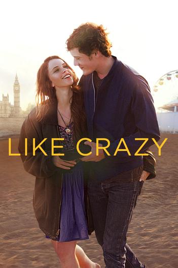 2011 - Phim lẻ《Like Crazy》- Xem phim HD Online