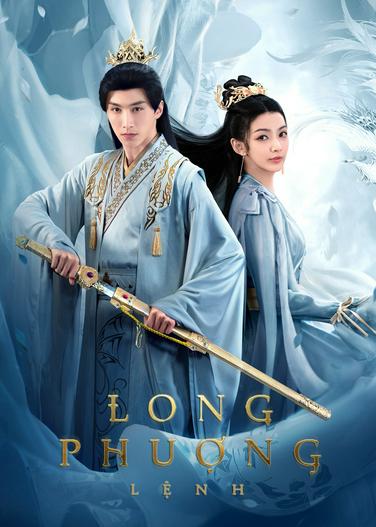 2023 - Phim Bộ《Long Phượng Lệnh》- Xem phim HD Online